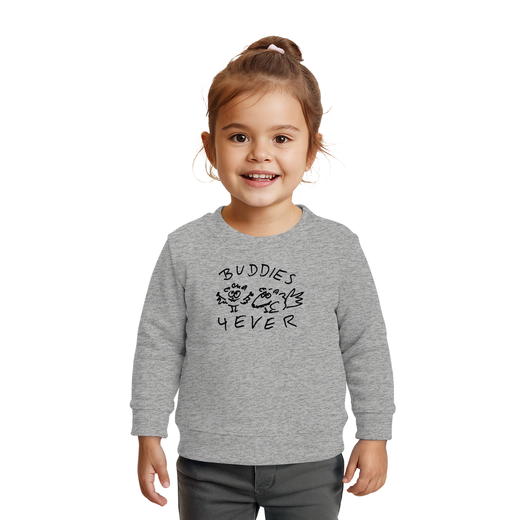 BUDDIES FOR EVER - Baby Organic Sweatshirt