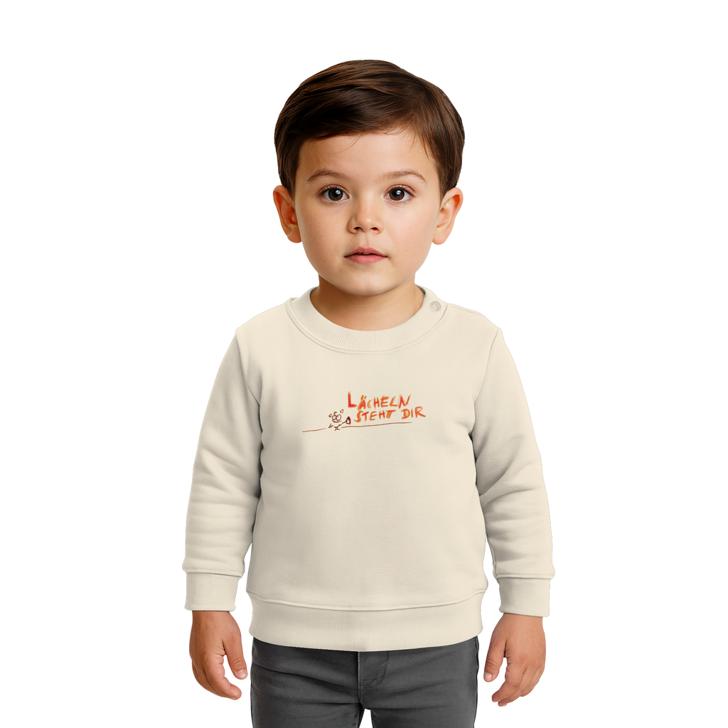 LÄCHELN STEHT DIR - Baby Organic Sweatshirt