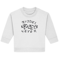 BUDDIES FOR EVER - Baby Organic Sweatshirt