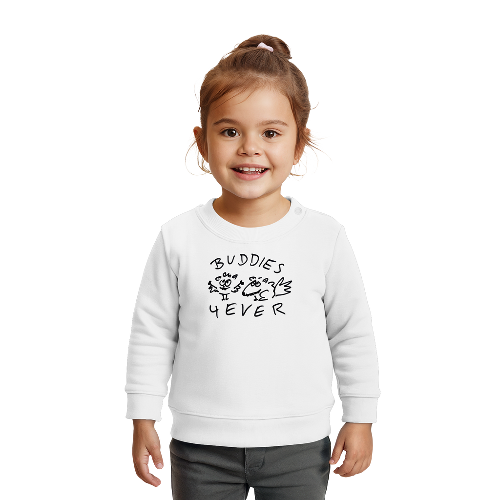 BUDDIES FOR EVER - Baby Organic Sweatshirt
