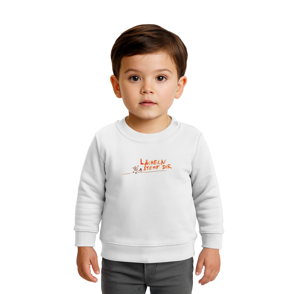 LÄCHELN STEHT DIR - Baby Organic Sweatshirt