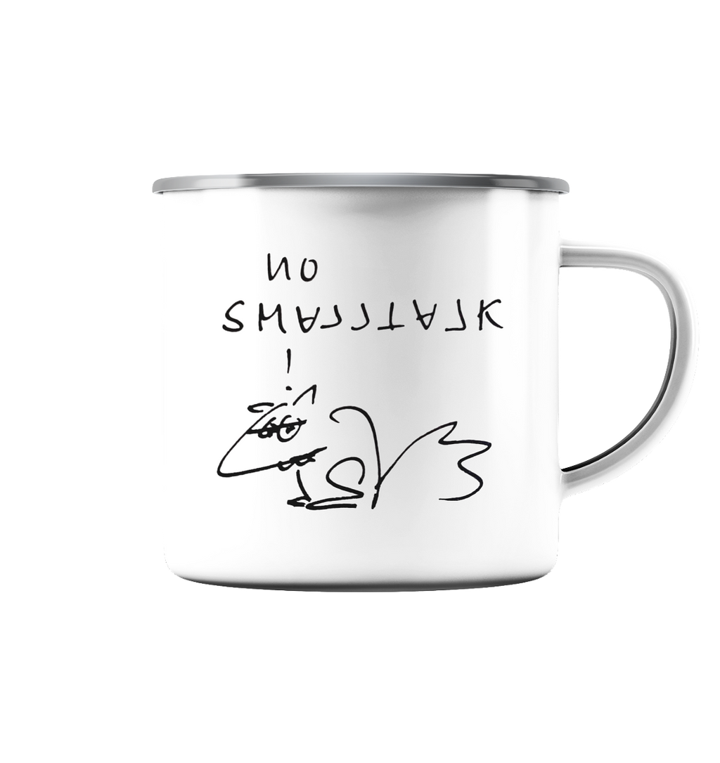 NO SMALLTALK - Emaille Tasse (Silber)