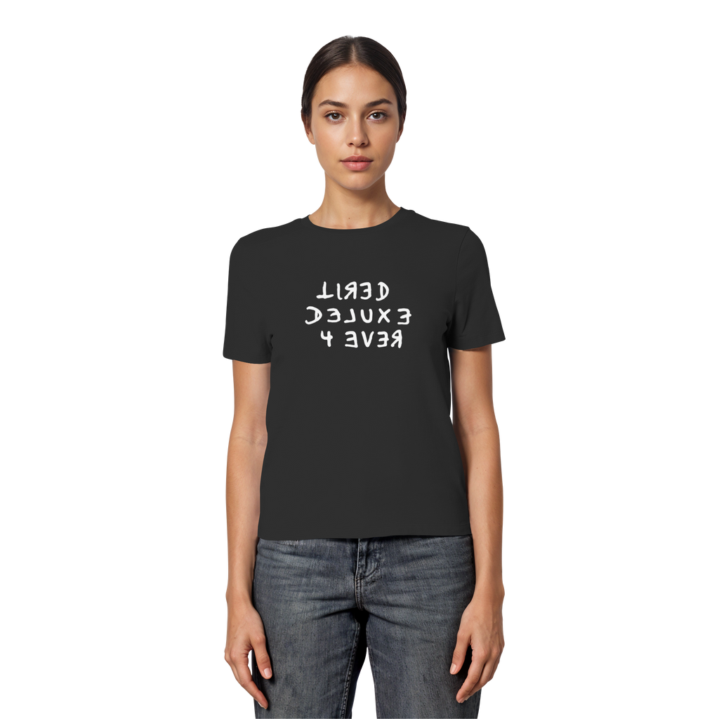 BLACK EDITION - TIRED 4 EVER - Fitted Ladies Organic Shirt