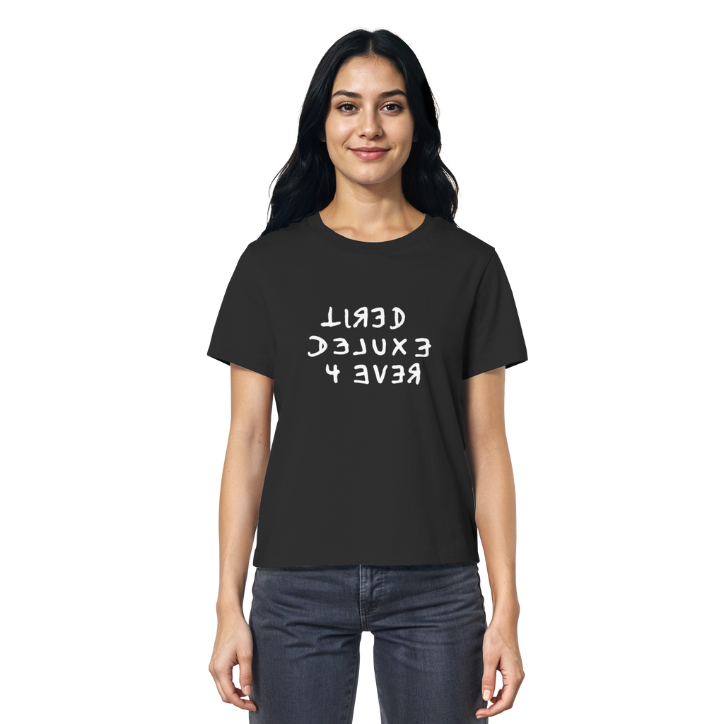 BLACK EDITION - TIRED 4 EVER - Ladies Organic Shirt
