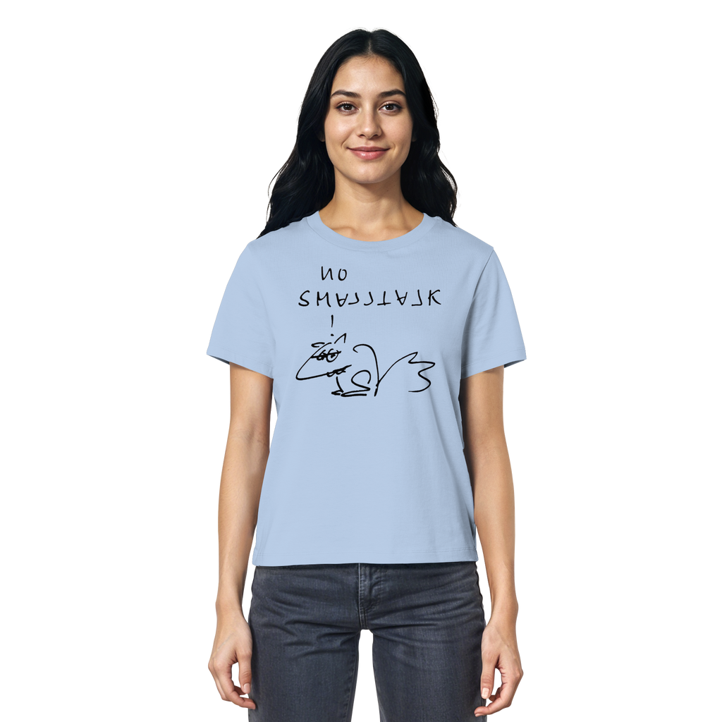 NO SMALLTALK - Ladies Organic Shirt