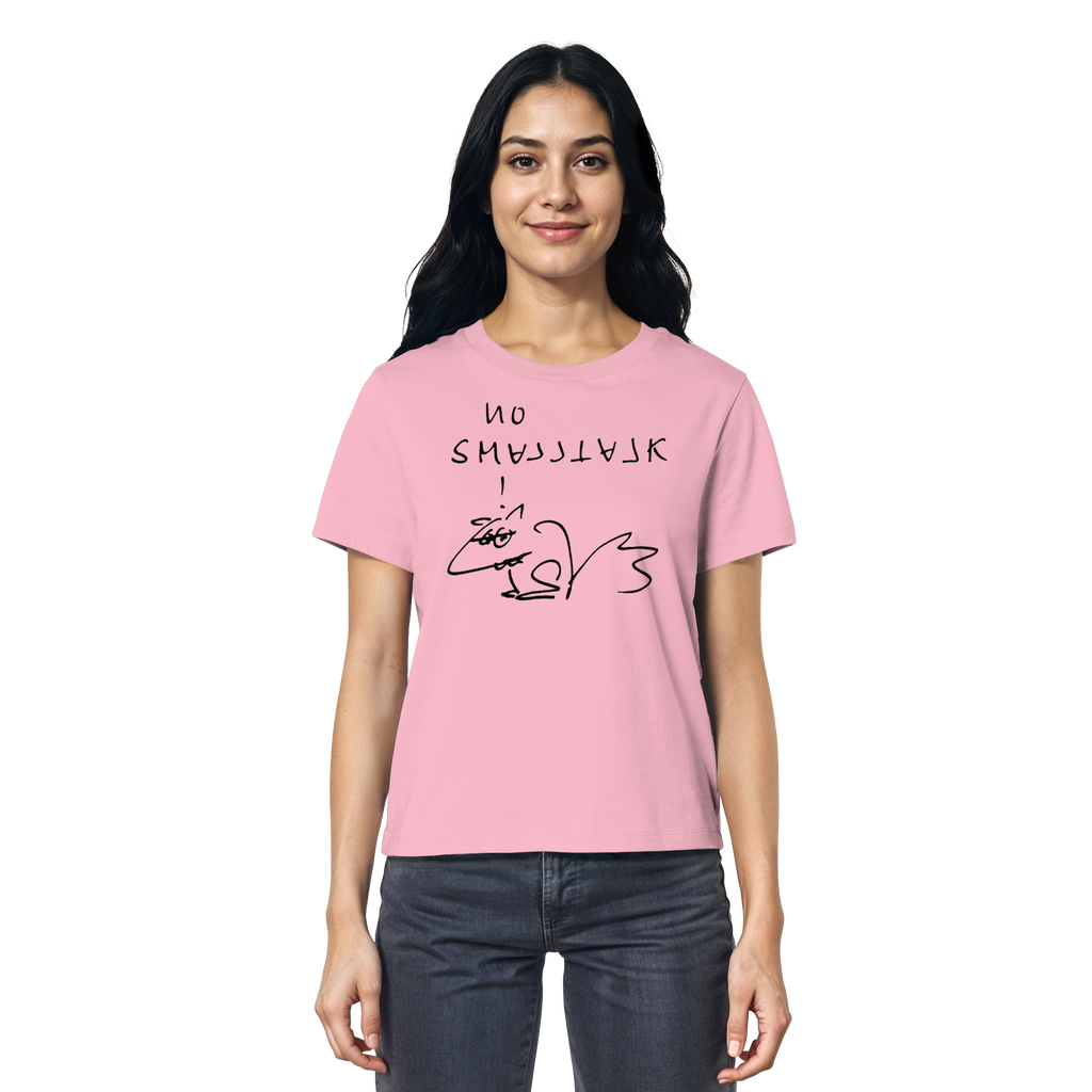 NO SMALLTALK - Ladies Organic Shirt