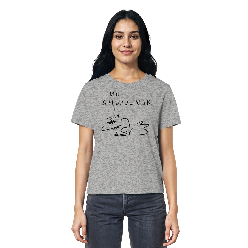 NO SMALLTALK - Ladies Organic Shirt