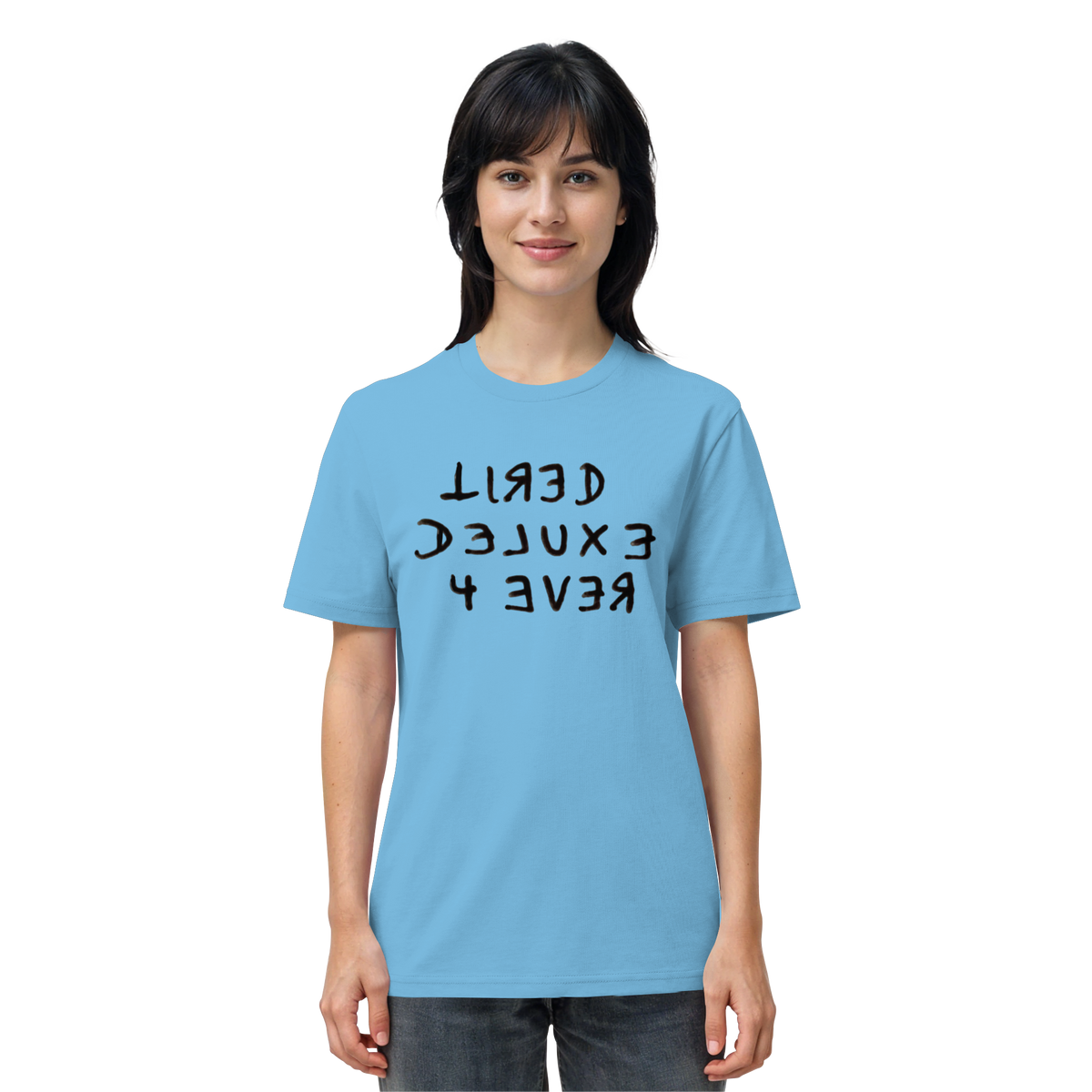 TIRED DELUXE 4 EVER - Organic Shirt