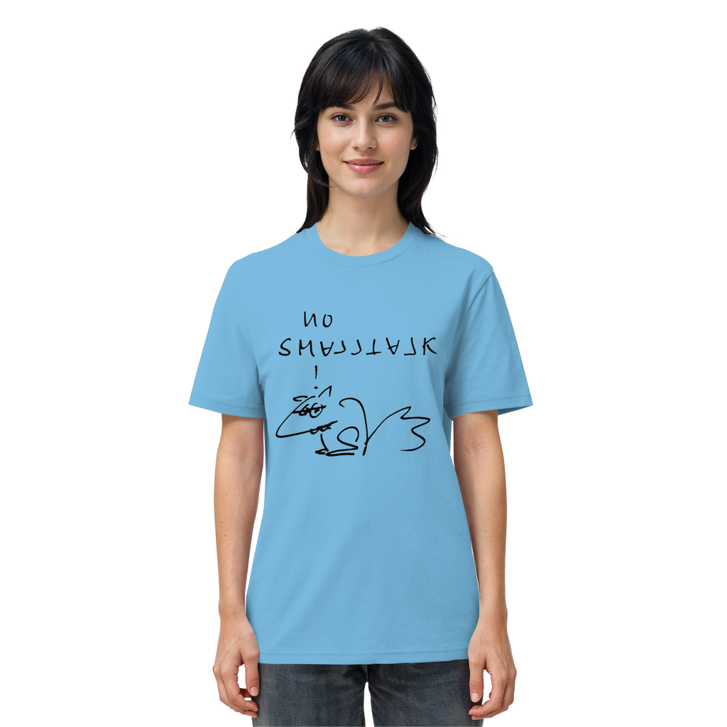 NO SMALLTALK - Organic Shirt
