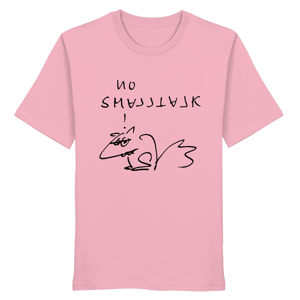 NO SMALLTALK - Organic Shirt