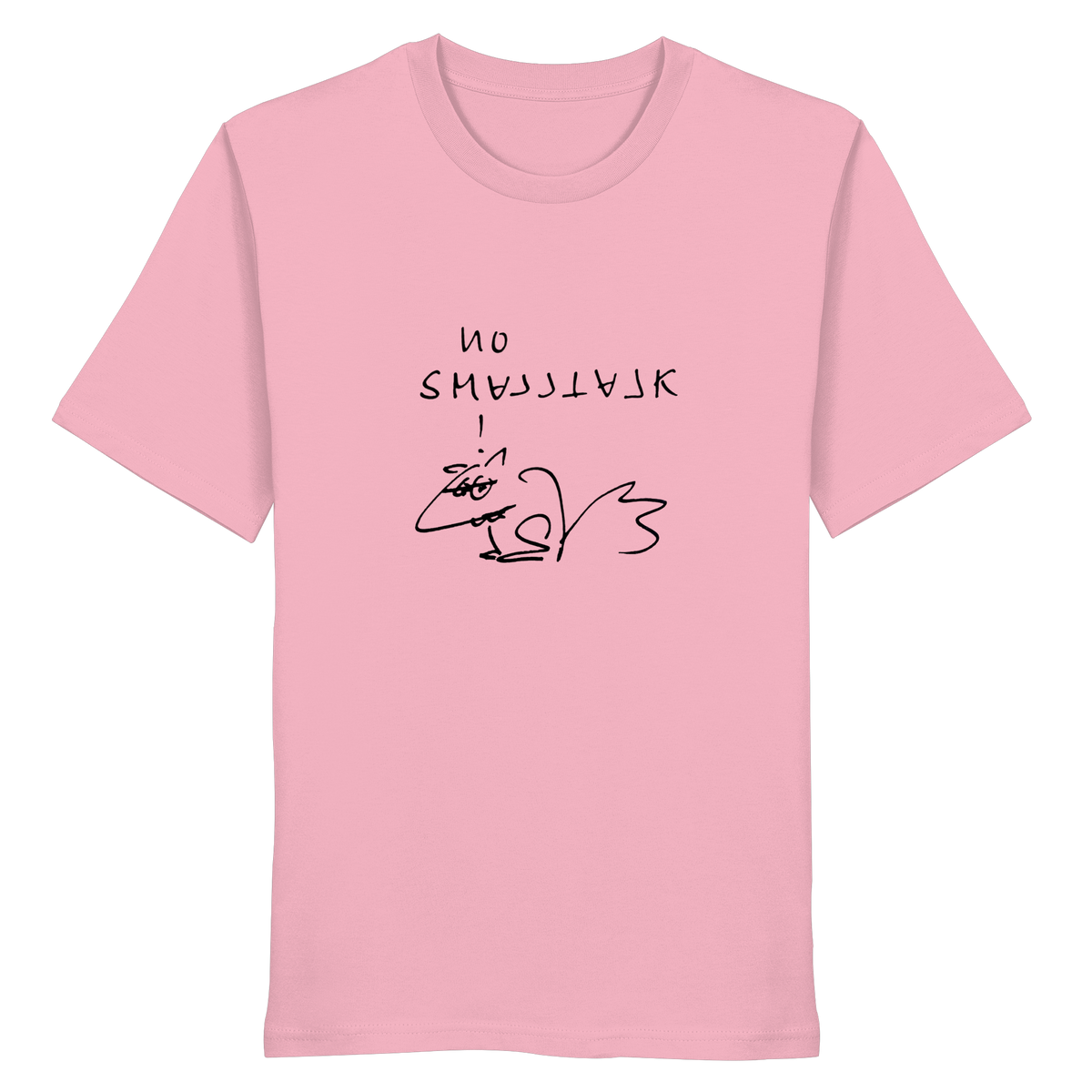 NO SMALLTALK - Organic Shirt