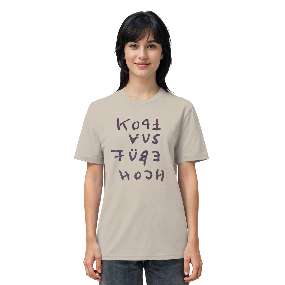 KOPF AUS FÜßE HOCH - Organic Shirt