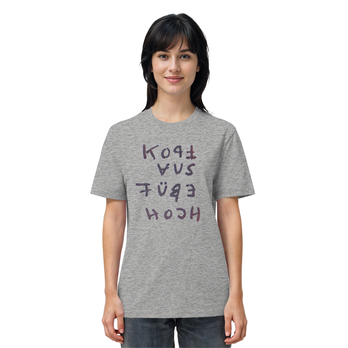 KOPF AUS FÜßE HOCH - Organic Shirt