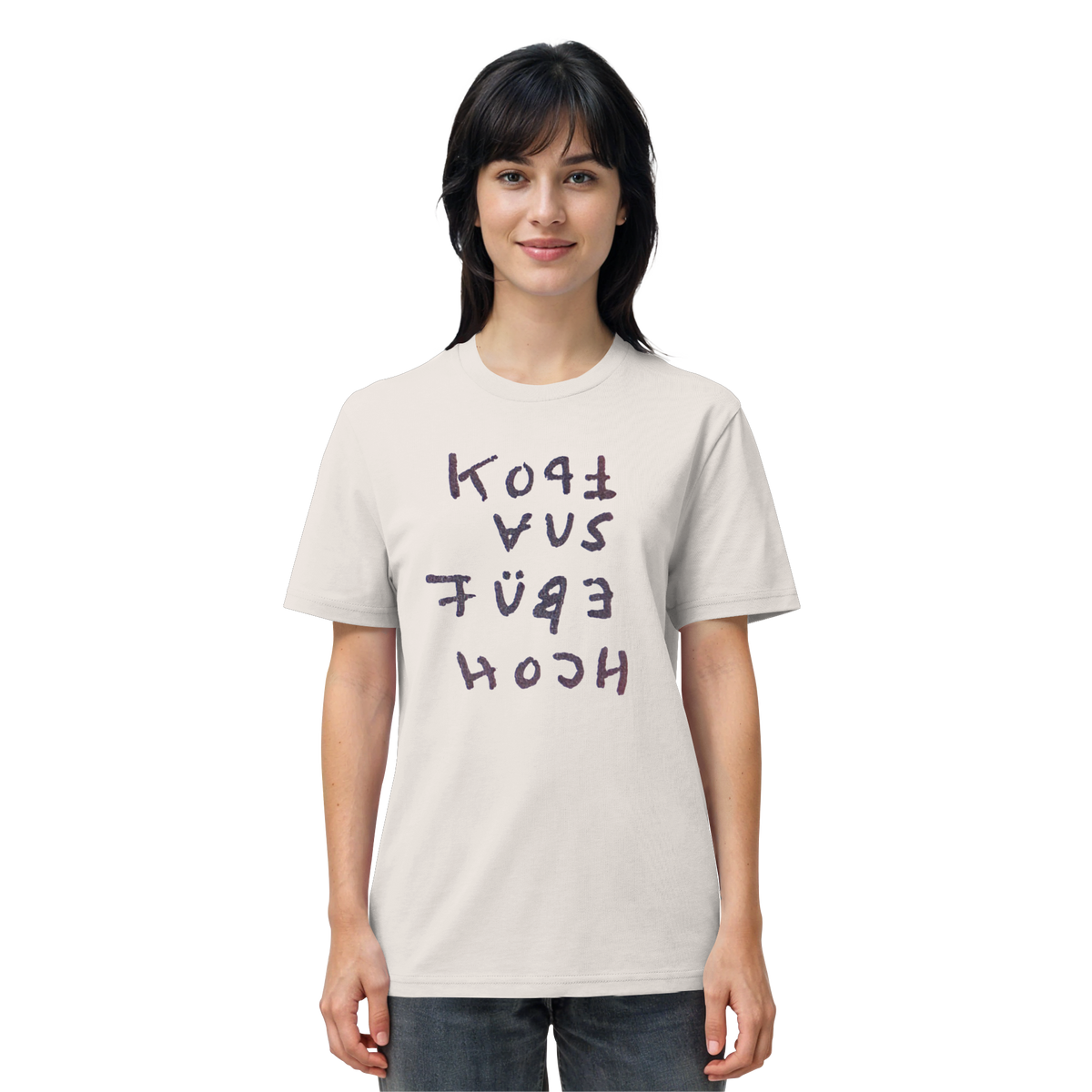 KOPF AUS FÜßE HOCH - Organic Shirt