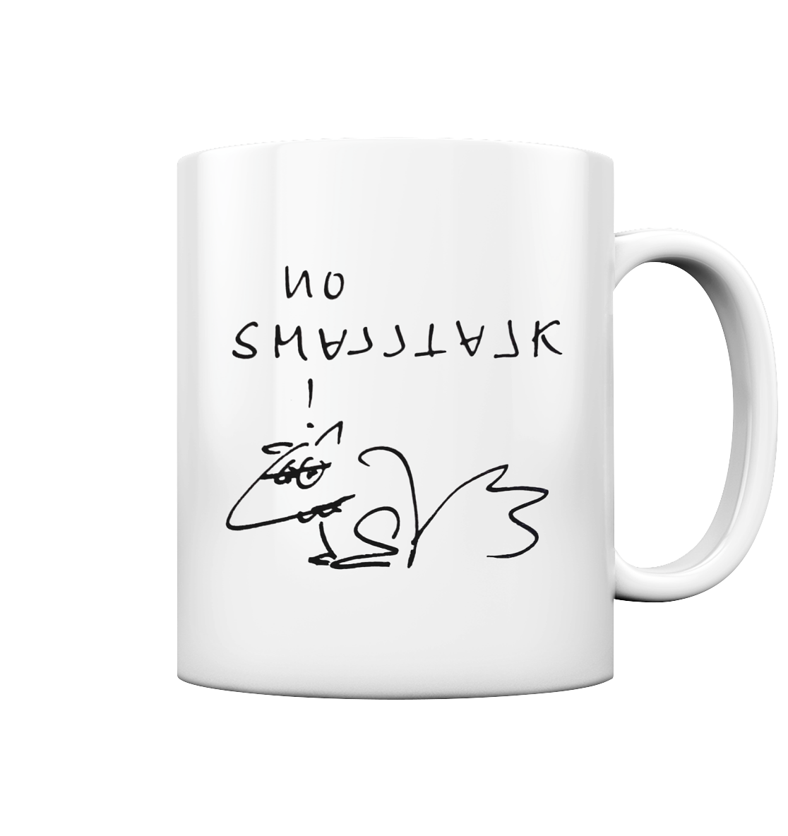 NO SMALLTALK - Tasse glossy