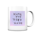 KOPF AUS FÜßE HOCH - Tasse matt